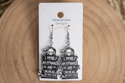 Tombstone Earrings- Halloween Tombstone-Never Trust the Living- I myself am strange and unusual